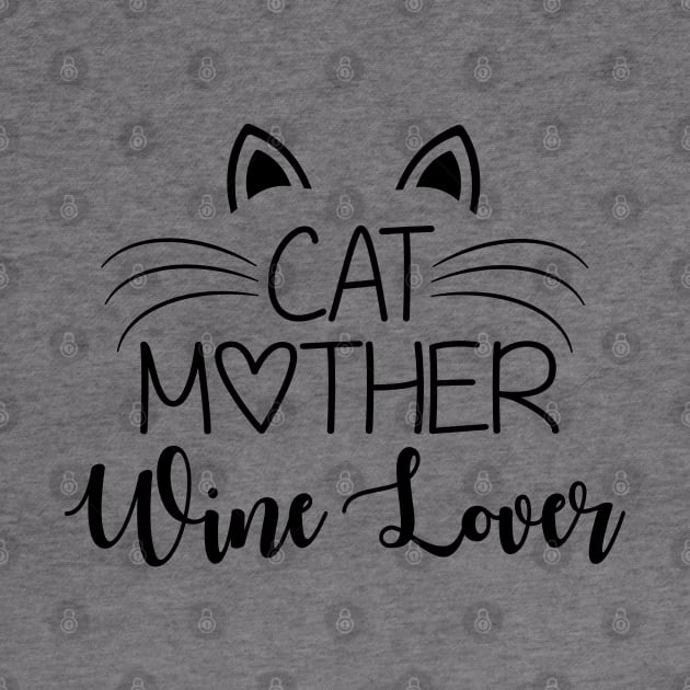 Cat Mother Wine Lover by defytees